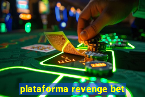 plataforma revenge bet